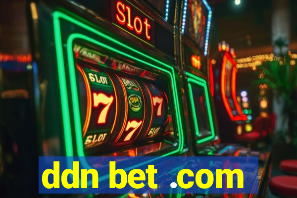 ddn bet .com